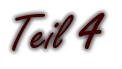 Teil 4