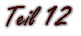 Teil 12