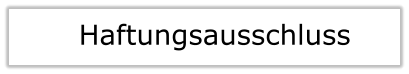Haftungsausschluss