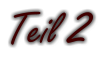 Teil 2