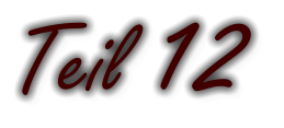 Teil 12