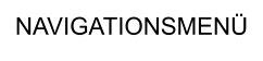 NAVIGATIONSMENÜ